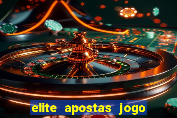 elite apostas jogo do bicho